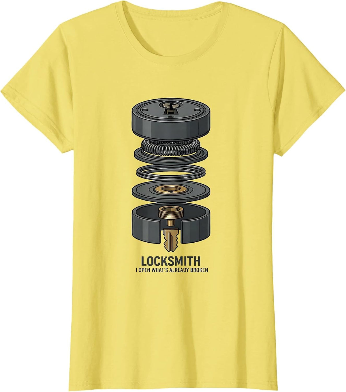 Locksmith. I Open What's Already Broken Funny Job Title T-Shirt - Lemon Yellow