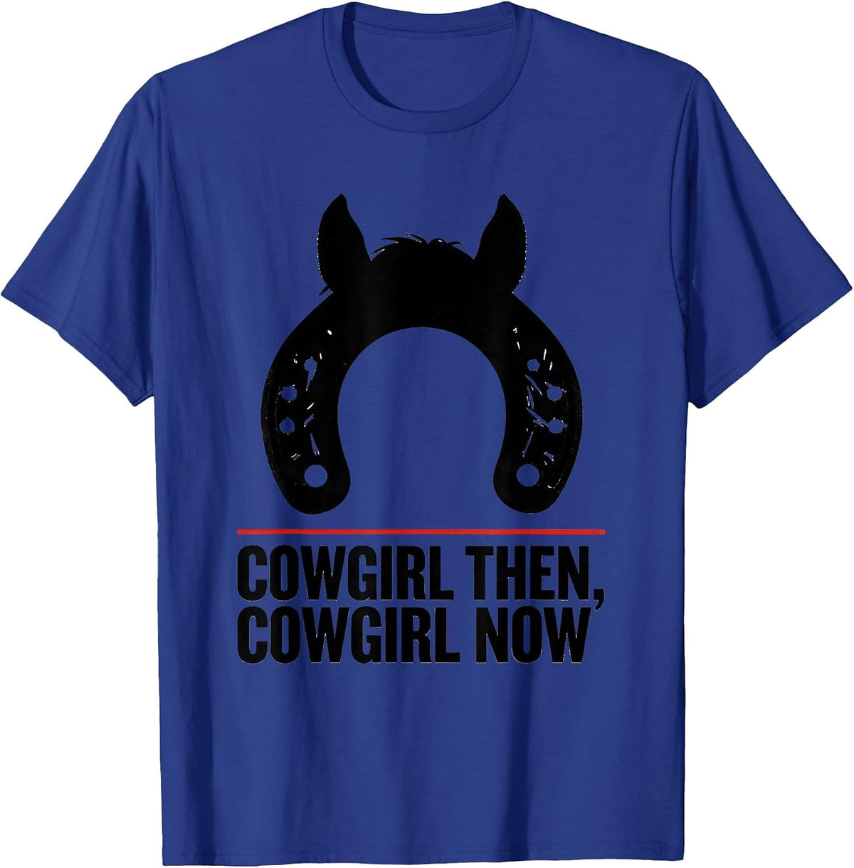 Cowgirl Then, Cowgirl Now Vintage Western Retro Cowgirl T-Shirt - Royal Blue