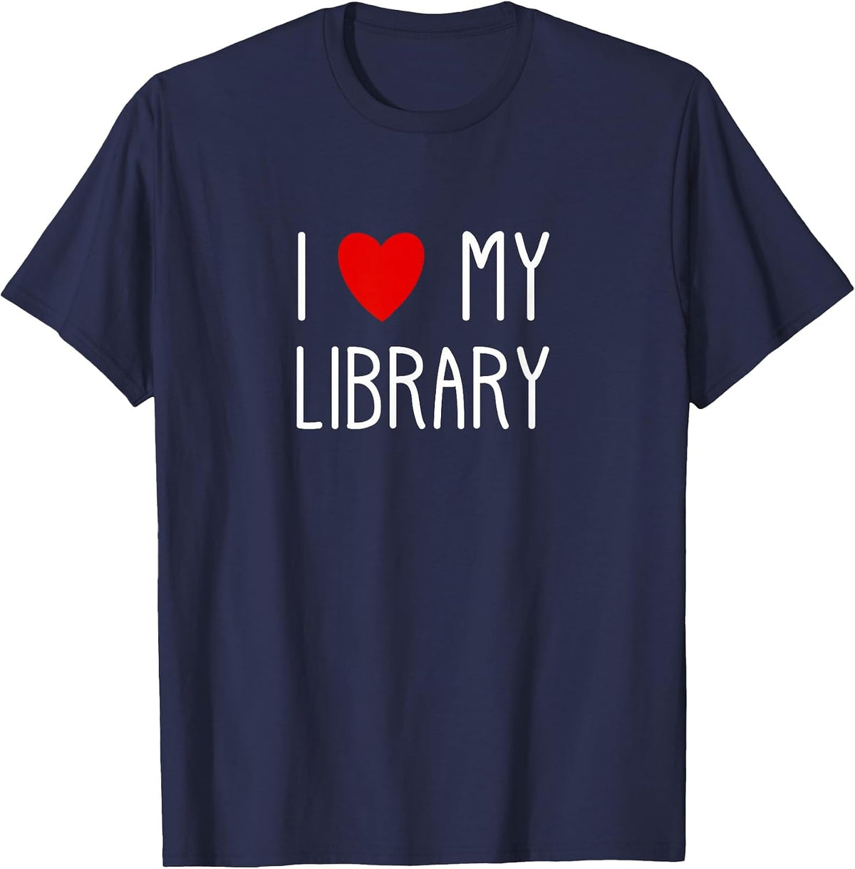I Love My Library for Book Lovers Readers Librarian T-Shirt - Navy Blue