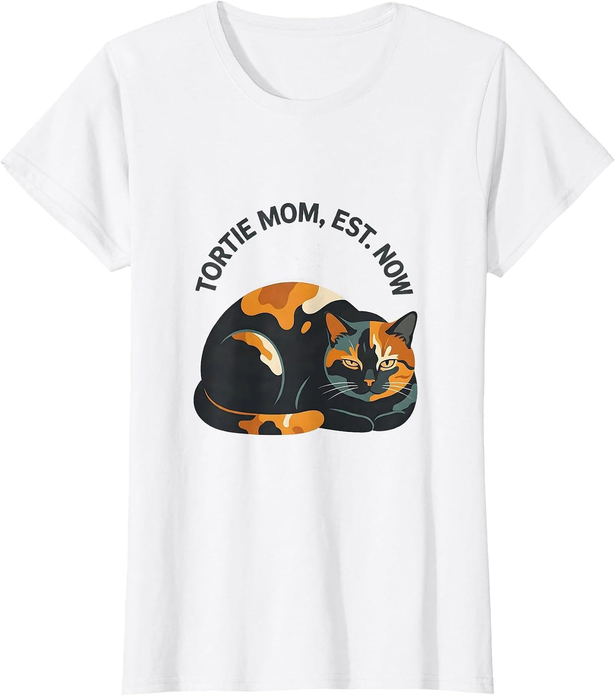 Tortie Mom Est Now Cute Tortieshell Cat Lover Gift T-Shirt - White