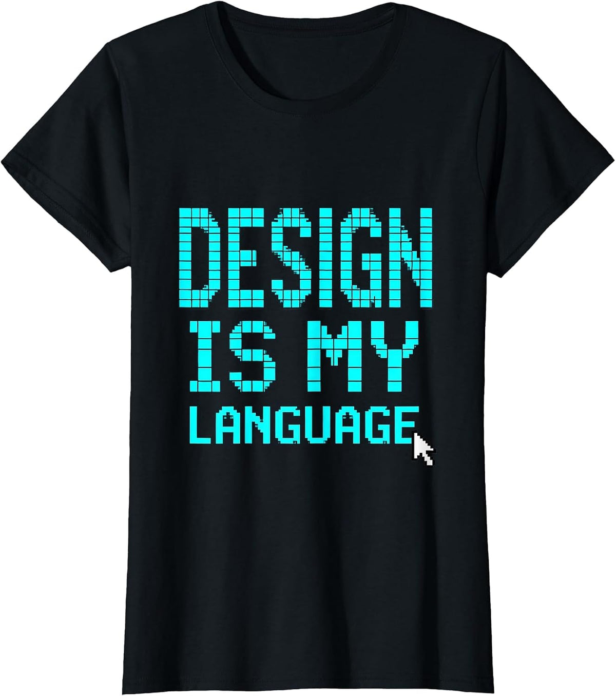 Design Is My Language Creative Designer Tee T-Shirt - Black