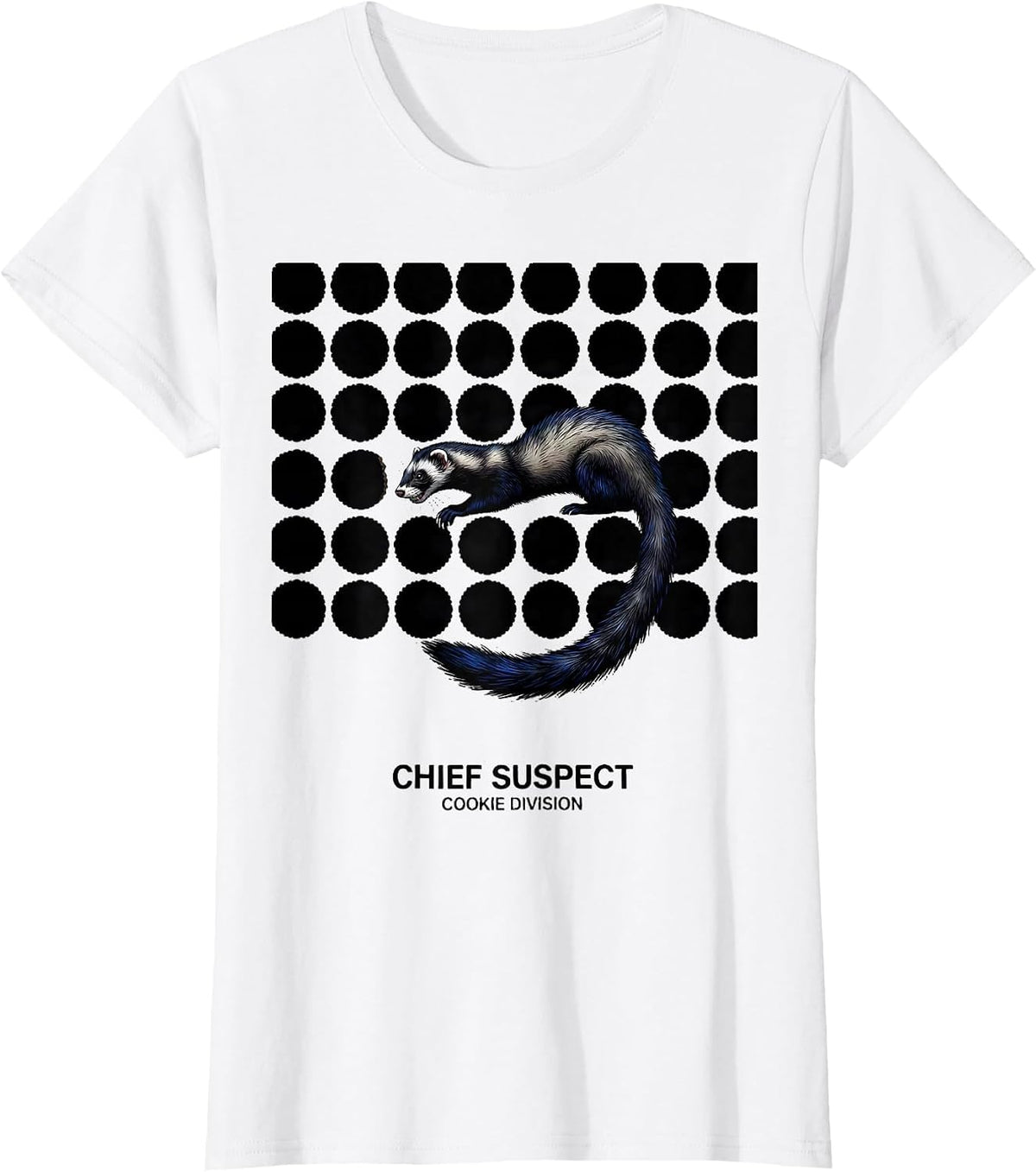 Chief Suspect Cookie Division Funny Ferret Lover Gift T-Shirt - White