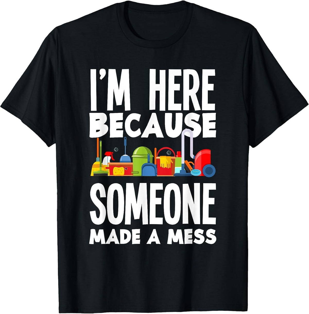 Custodian Janitor Janitorial Funny School Custodians T-Shirt - Black