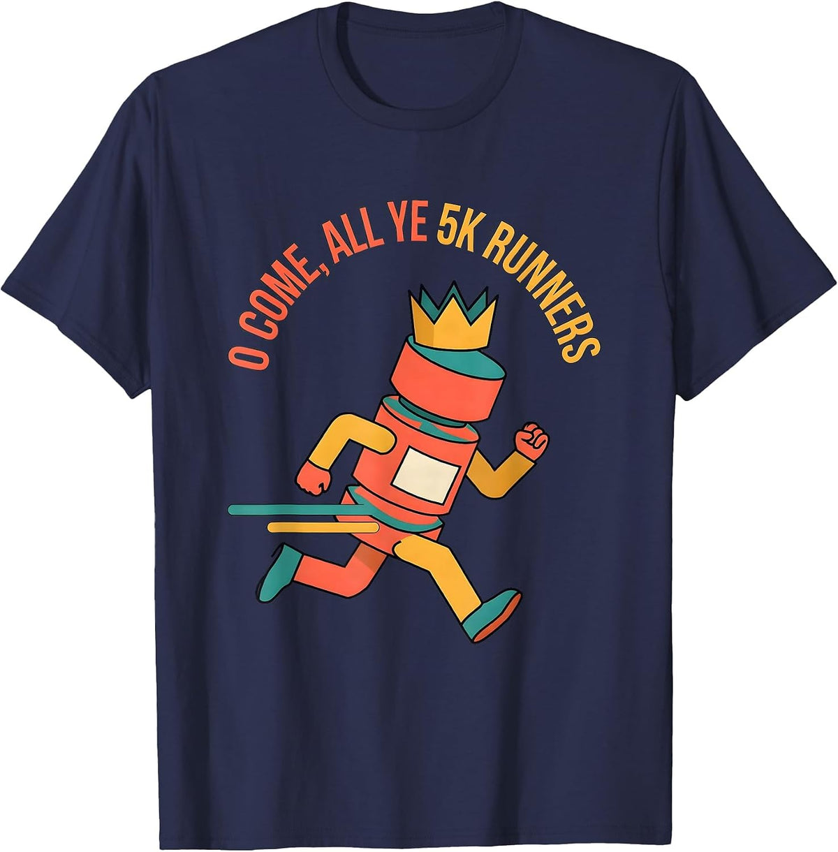 O Come, All Ye 5K Runners Funny Christmas Run Squad Humor T-Shirt - Navy Blue