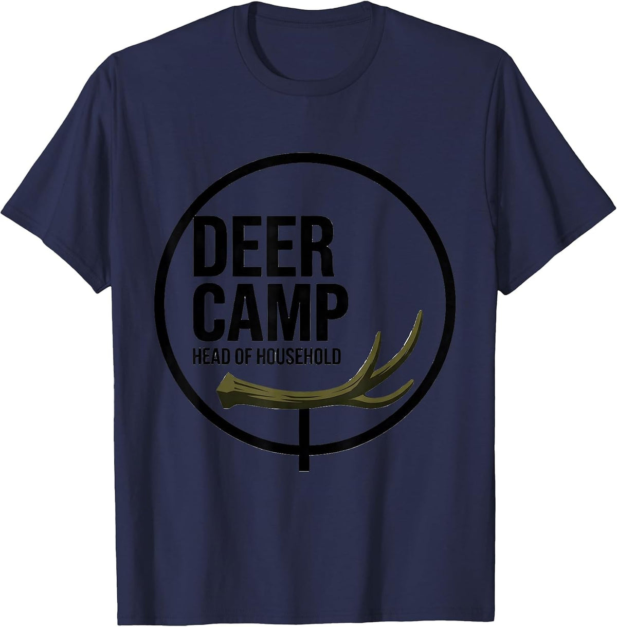 Deer Camp Head Of Household Funny Camo Deer Hunter Dad Gift T-Shirt - Navy Blue