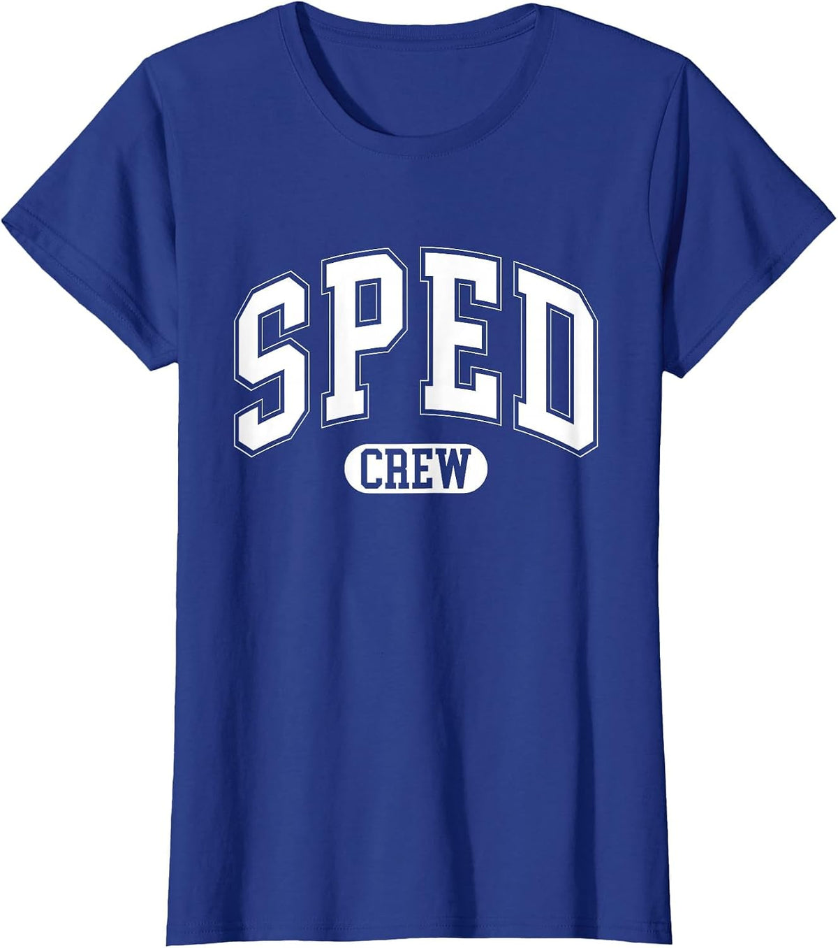 SPED Crew SPED Teacher Back to School Design for Women Men T-Shirt - Royal Blue