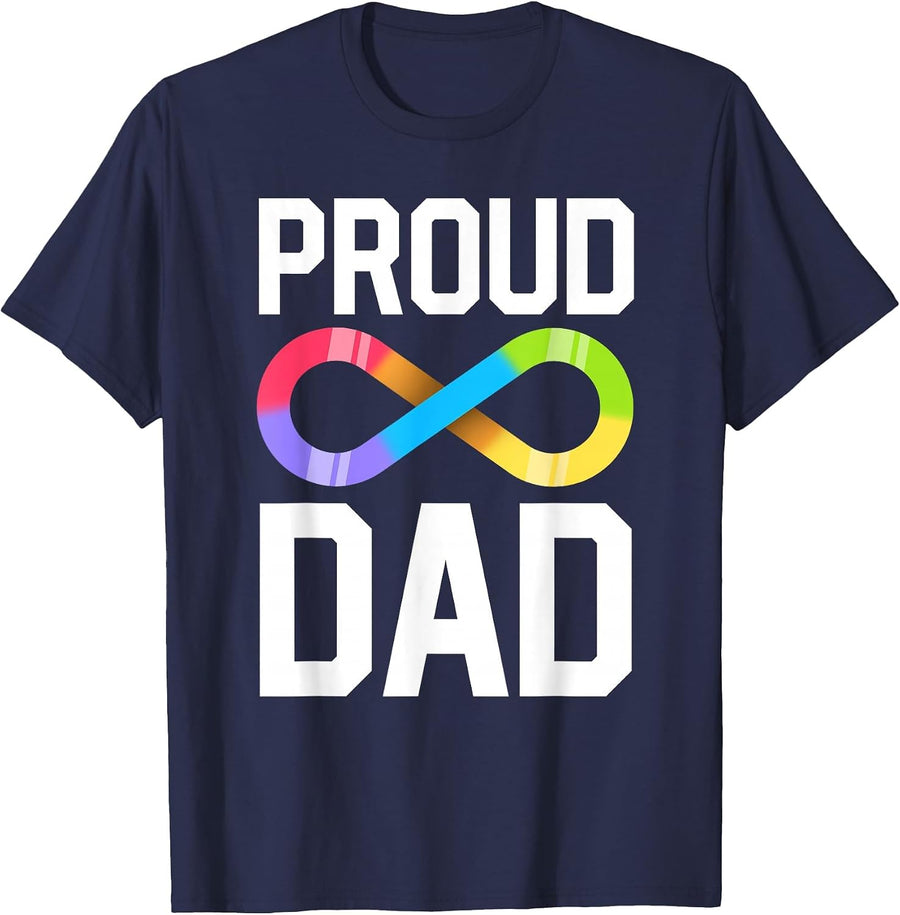 Proud Dad Autism Family Autistic Father Infinity Symbol T-Shirt - Navy Blue