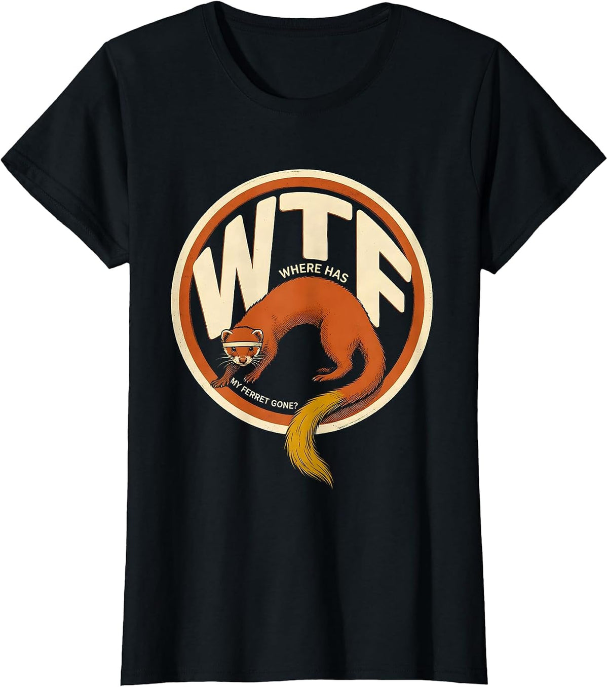 Women's WTF: Where Has My Ferret Gone? Funny Ferret Lover Christmas T-Shirt - Black