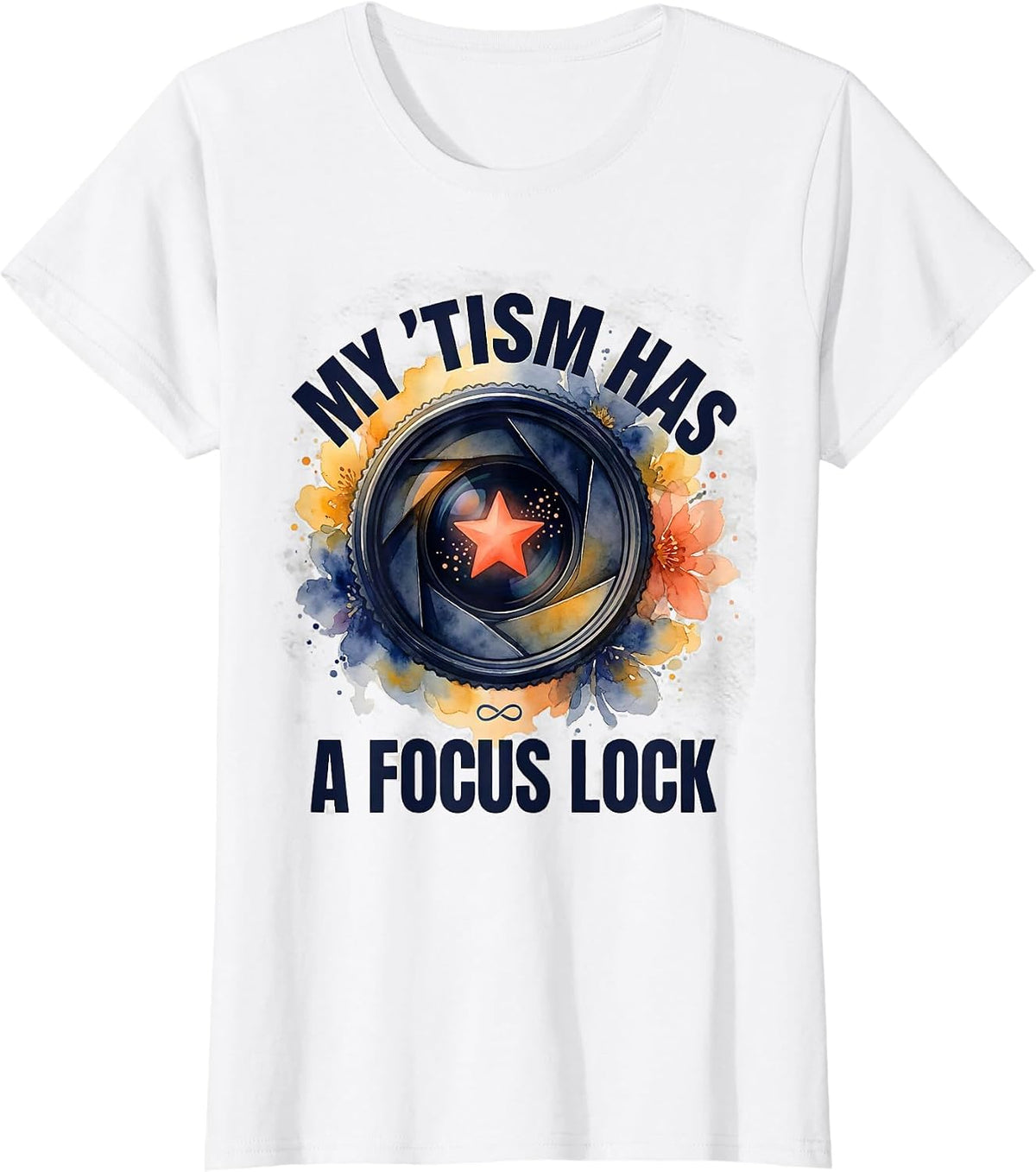 My 'Tism Has A Focus Lock Funny Neurodiversity Meme Autism T-Shirt - White