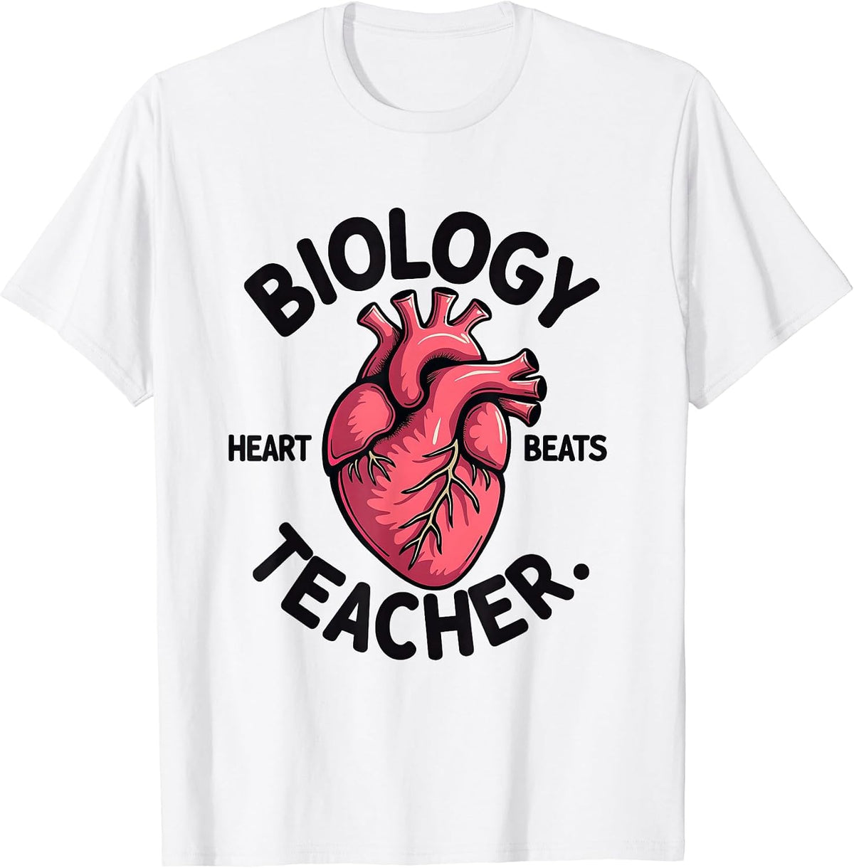 Biology Teacher Heart Beats Science Design T-Shirt - White