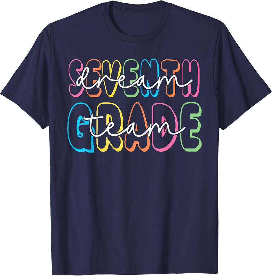 Seventh Grade Dream Team 7th Grade Teacher Back to School T-Shirt - Navy Blue