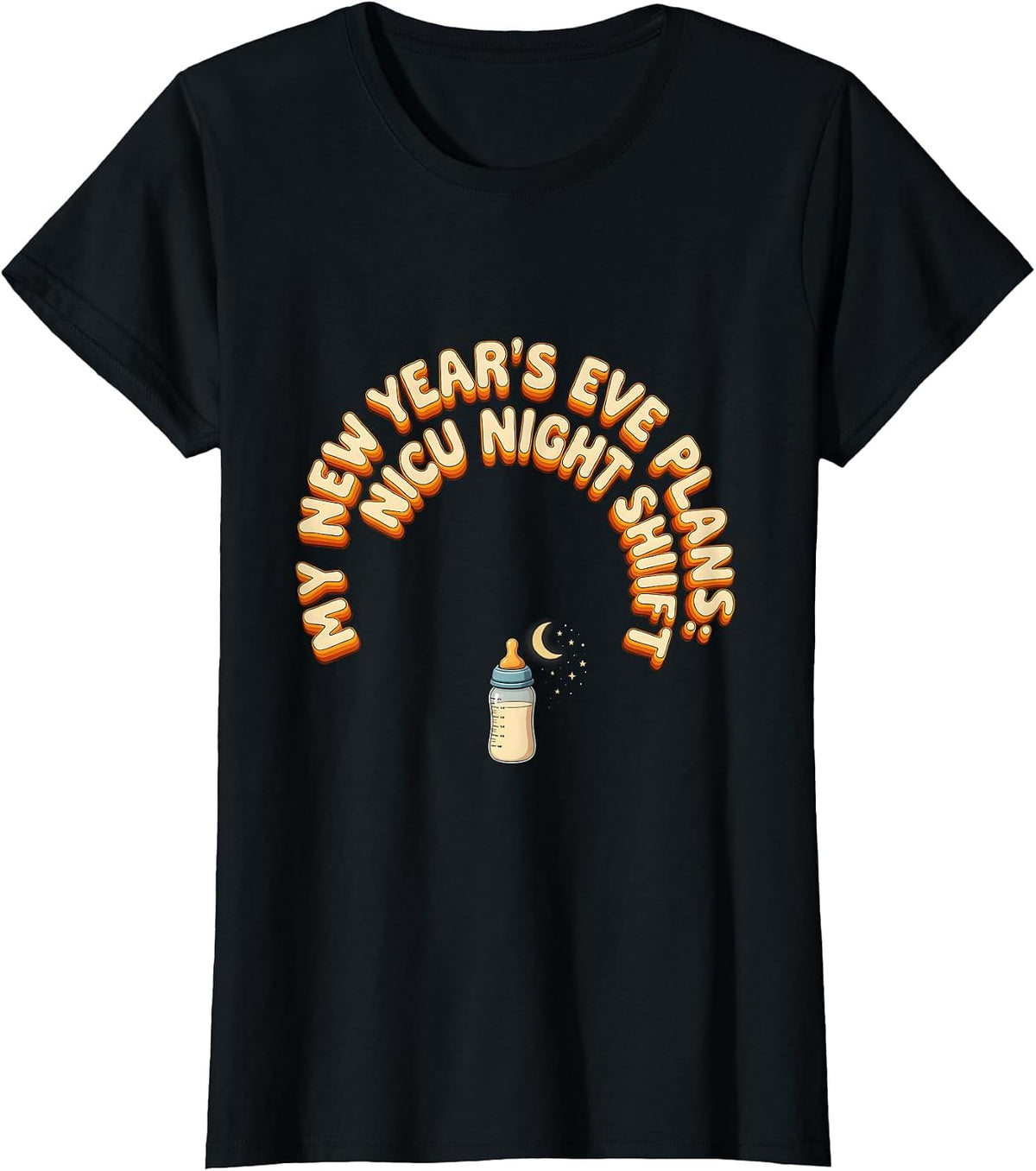 My New Year's Eve Plans NICU Night Shift T-Shirt - Black
