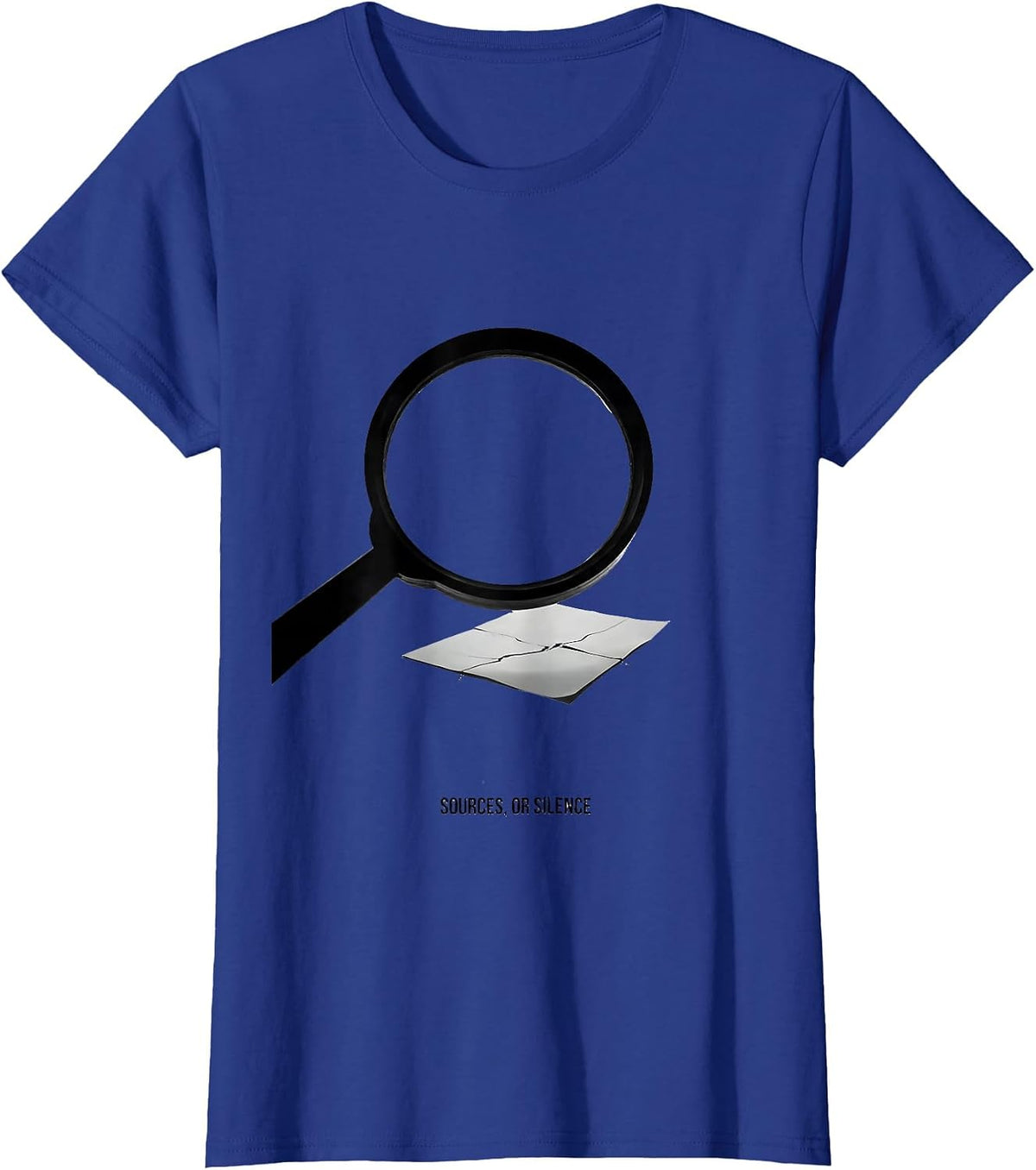 Women's Sources Or Silence Funny History Teacher Classroom Humor T-Shirt - Royal Blue