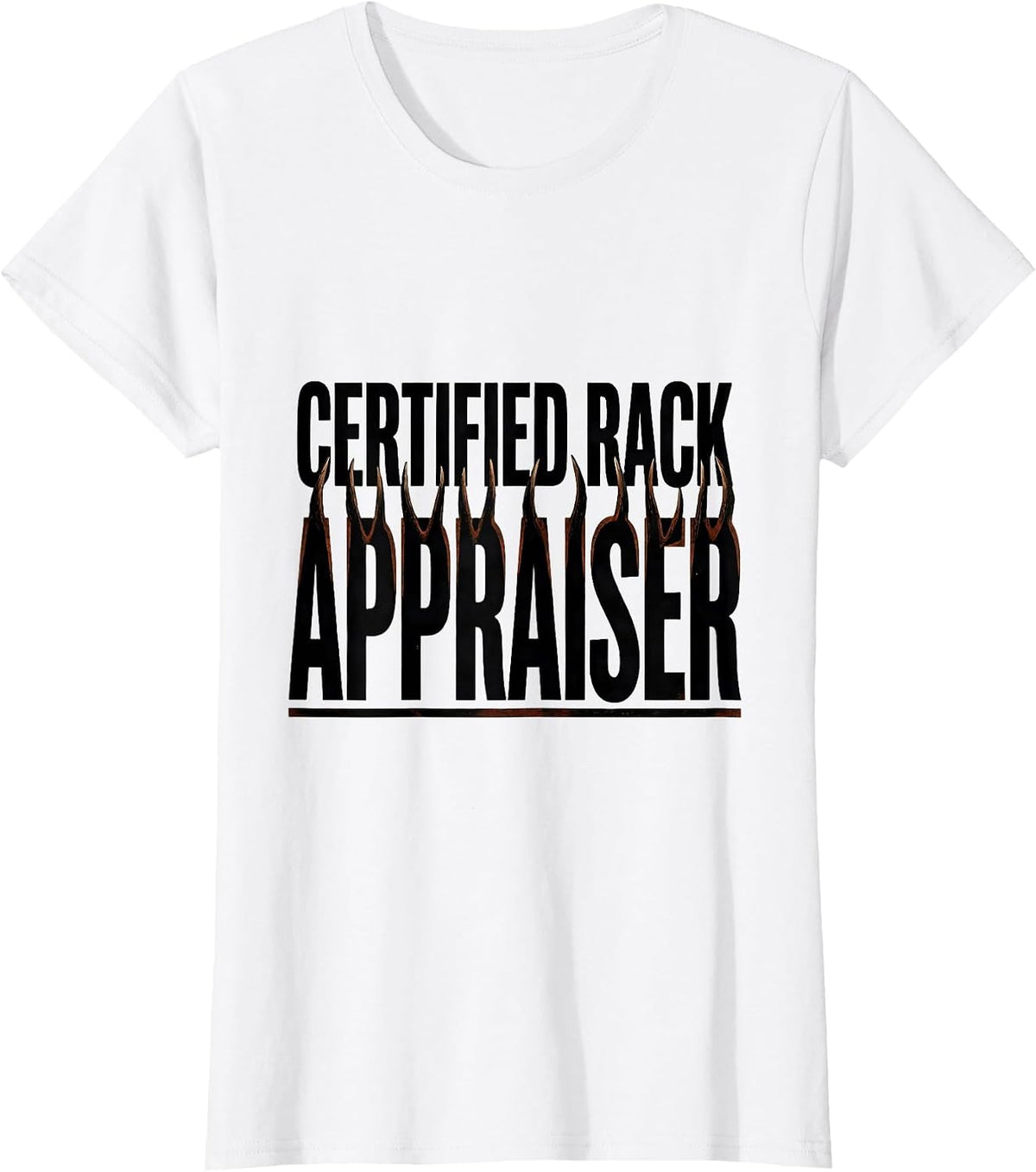 Certified Rack Appraiser Funny Deer Hunting Gift for Hunters T-Shirt - White