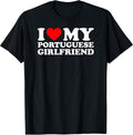 I Love My Portuguese Girlfriend T-Shirt, Men, Black, Small - As Pictured