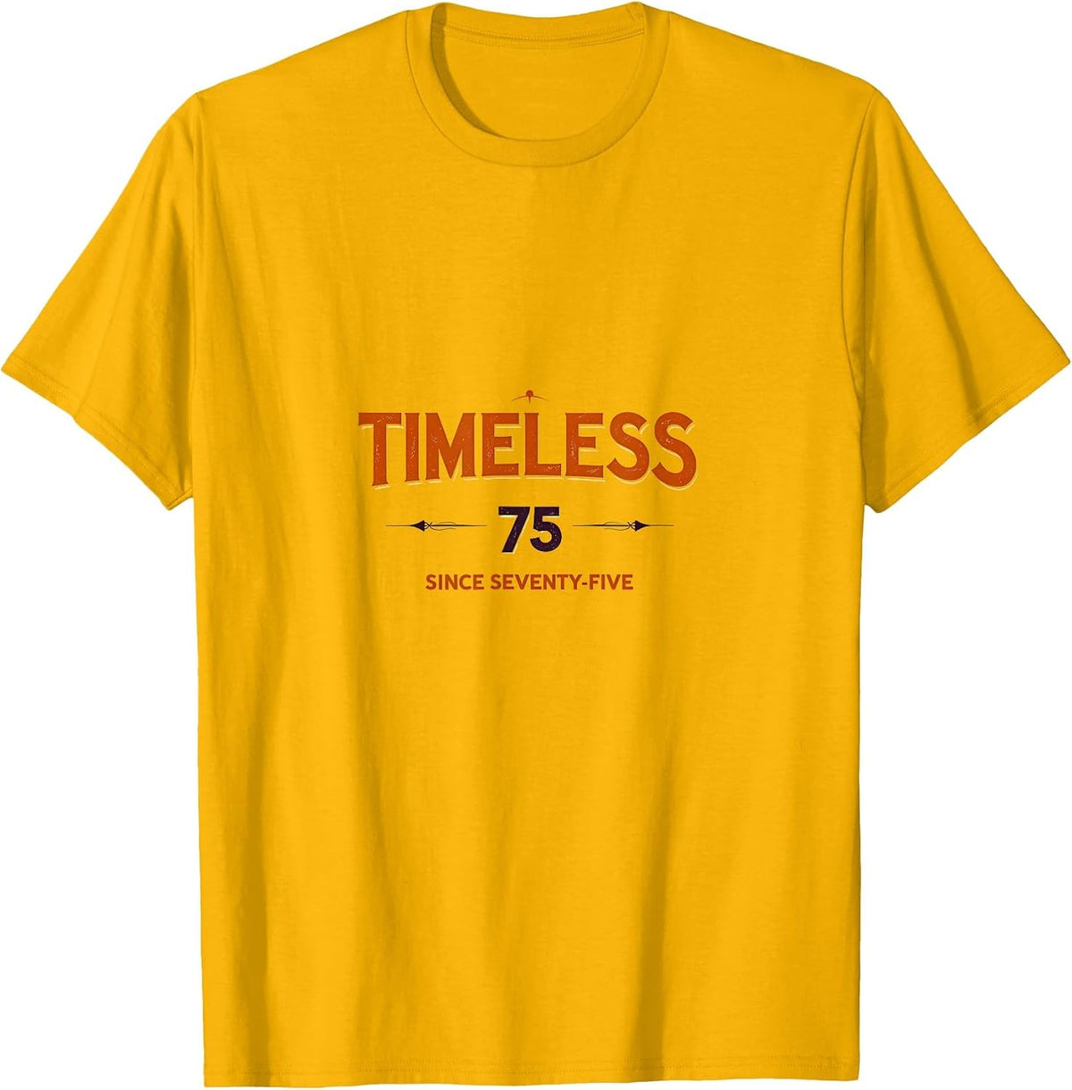 Timeless Since Seventy-Five 1975 Vintage Design T-Shirt - Golden Yellow