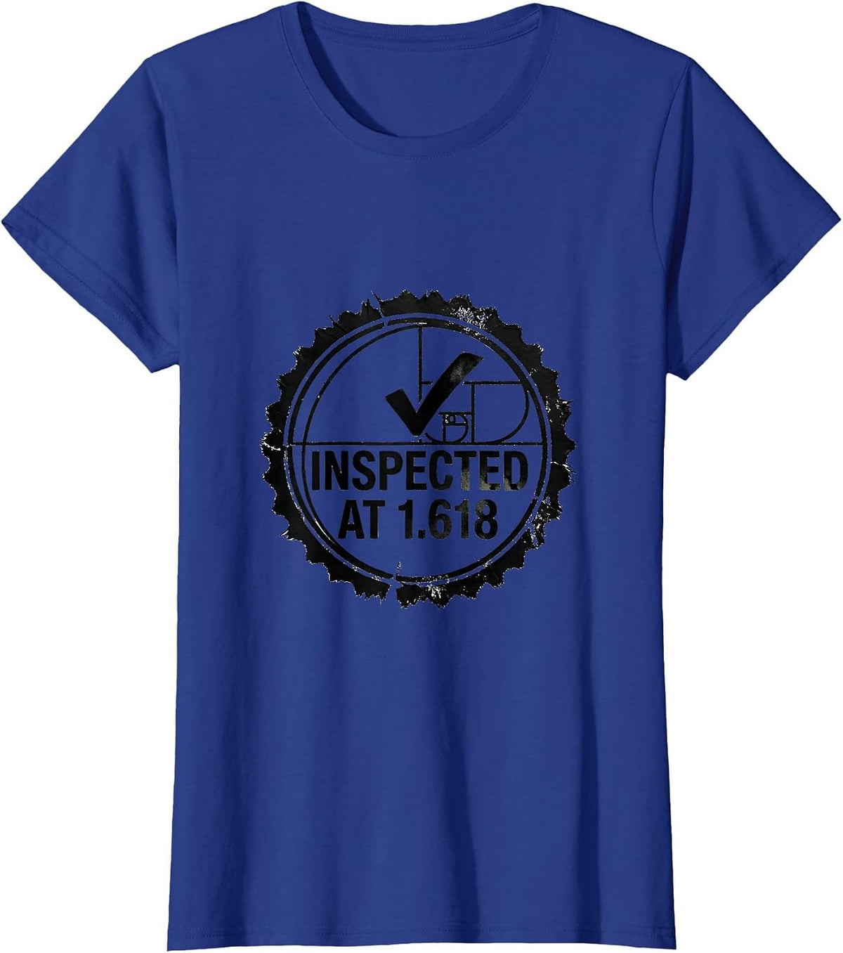 Women's Inspected At 1.618 Rubber Stamp Fibonacci Golden Ratio T-Shirt - Royal Blue
