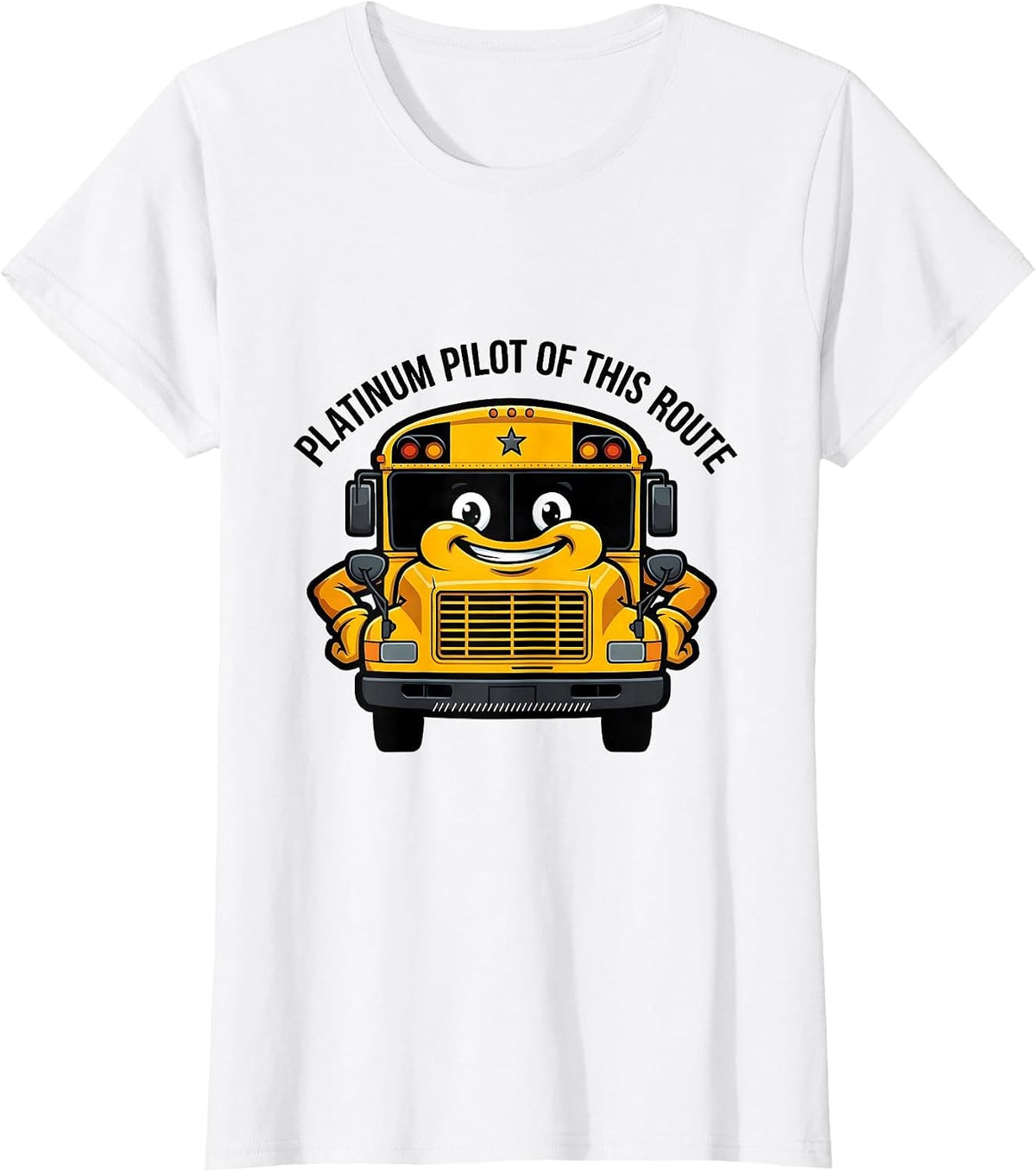 Women's Platinum Pilot Of This Route Funny School Bus Driver T-Shirt - White