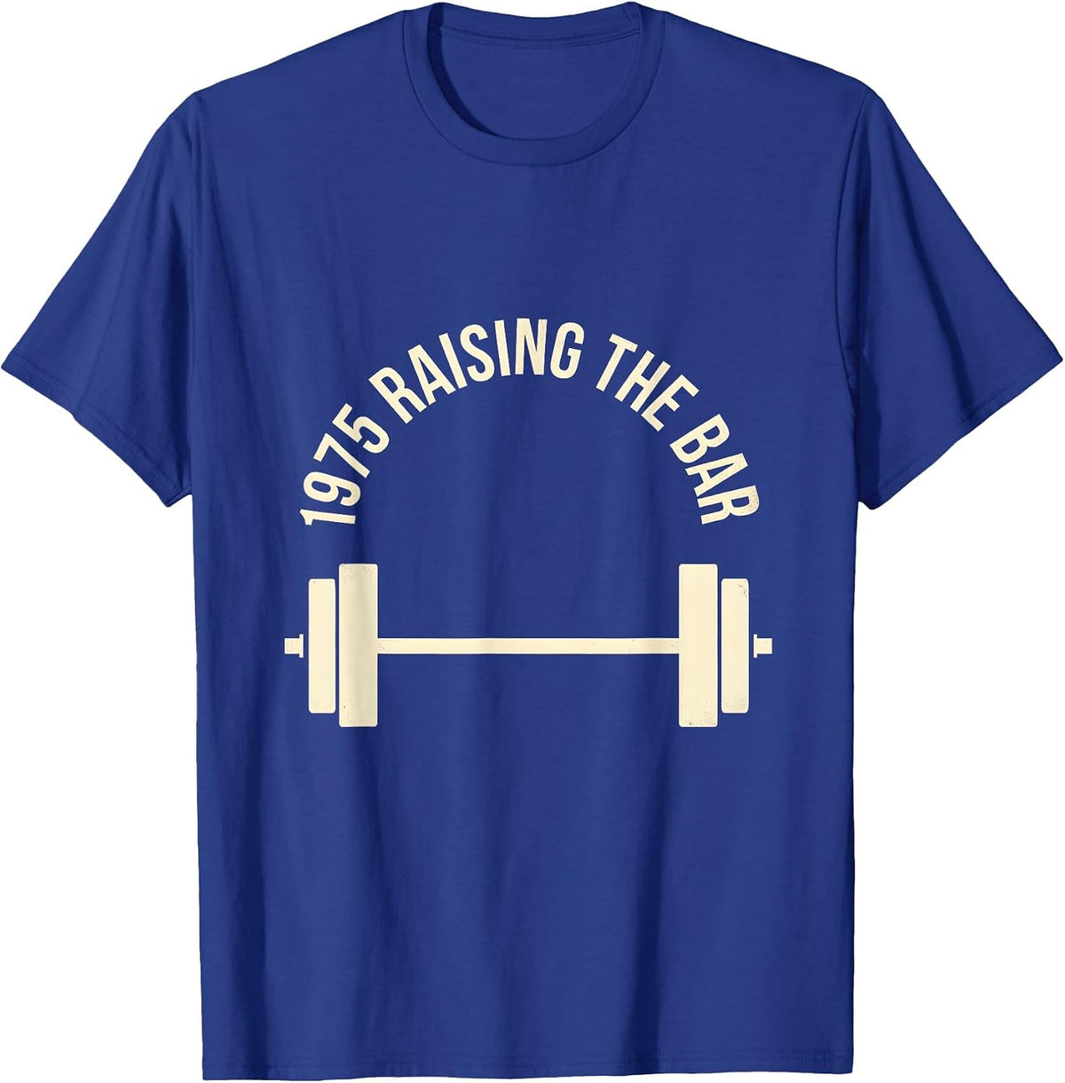 Vintage 1975 Raising the Bar Classic Design T-Shirt - Royal Blue