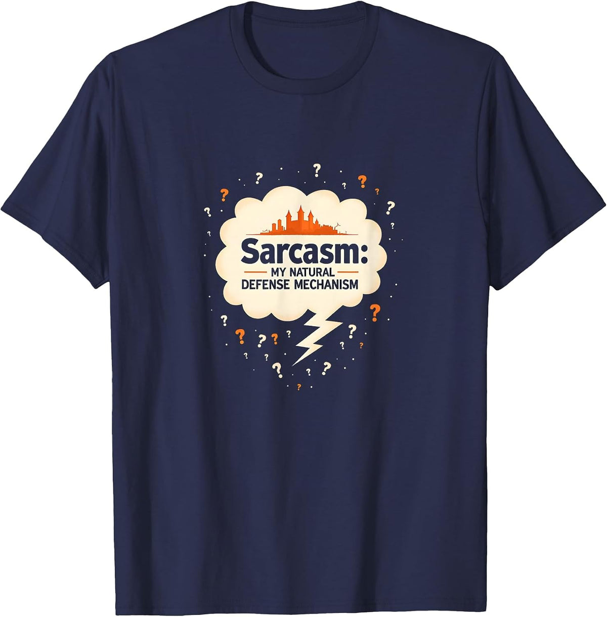 Sarcasm: My Natural Defense Mechanism Funny Quote T-Shirt - Navy Blue