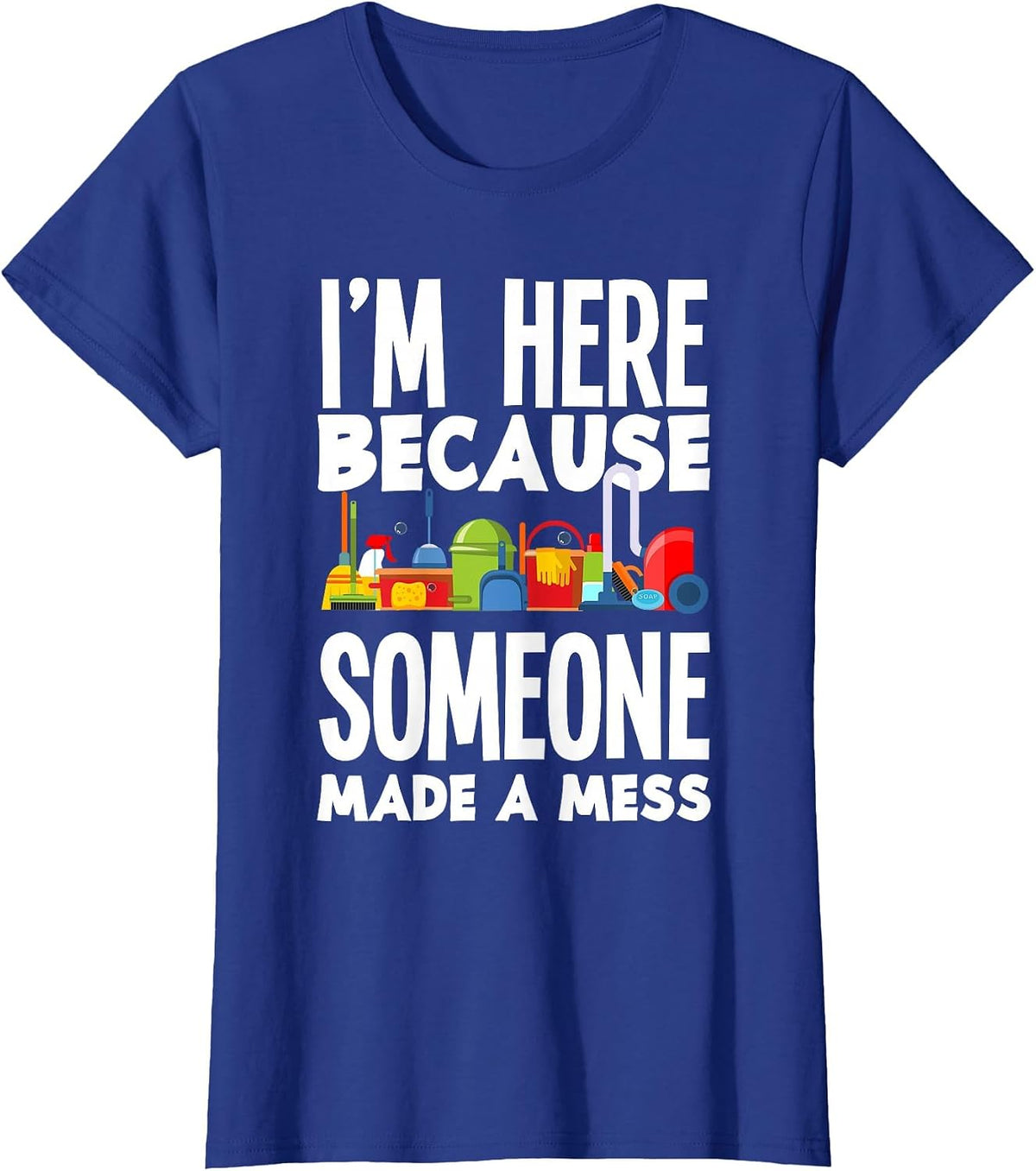 Custodian Janitor Janitorial Funny School Custodians T-Shirt - Royal Blue