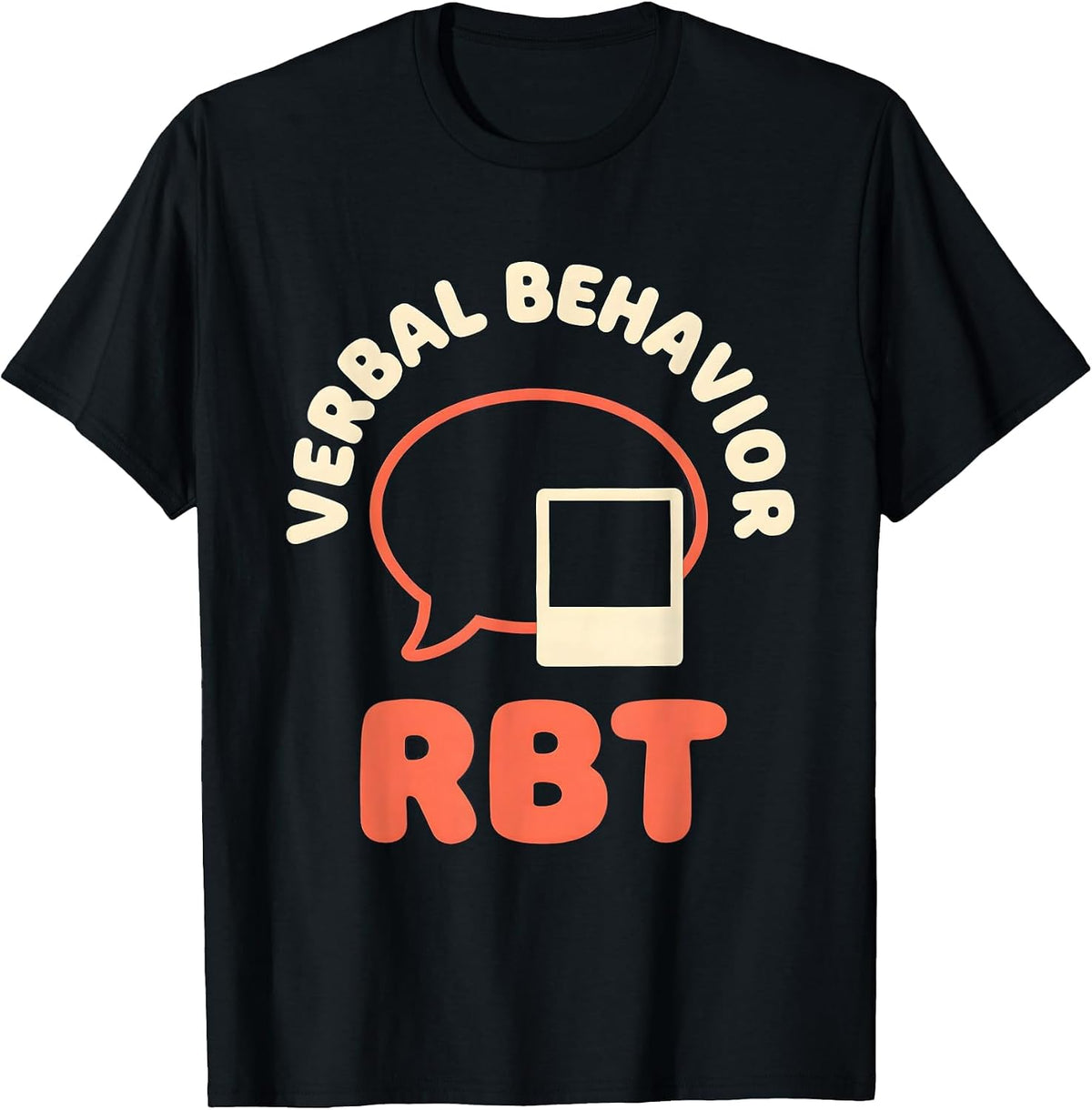 Men's Verbal Behavior RBT ABA Therapist Behavior Analyst T-Shirt - Black