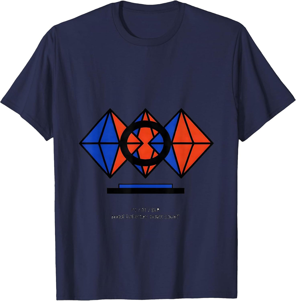 Men's PT / OT / SLP Make Everyday Tasks Count Rehab Team T-Shirt - Navy Blue