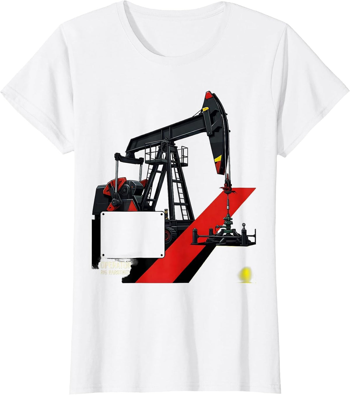 Women's Operator, Rig Hardened Racing Livery Oilfield Worker Gift T-Shirt - White