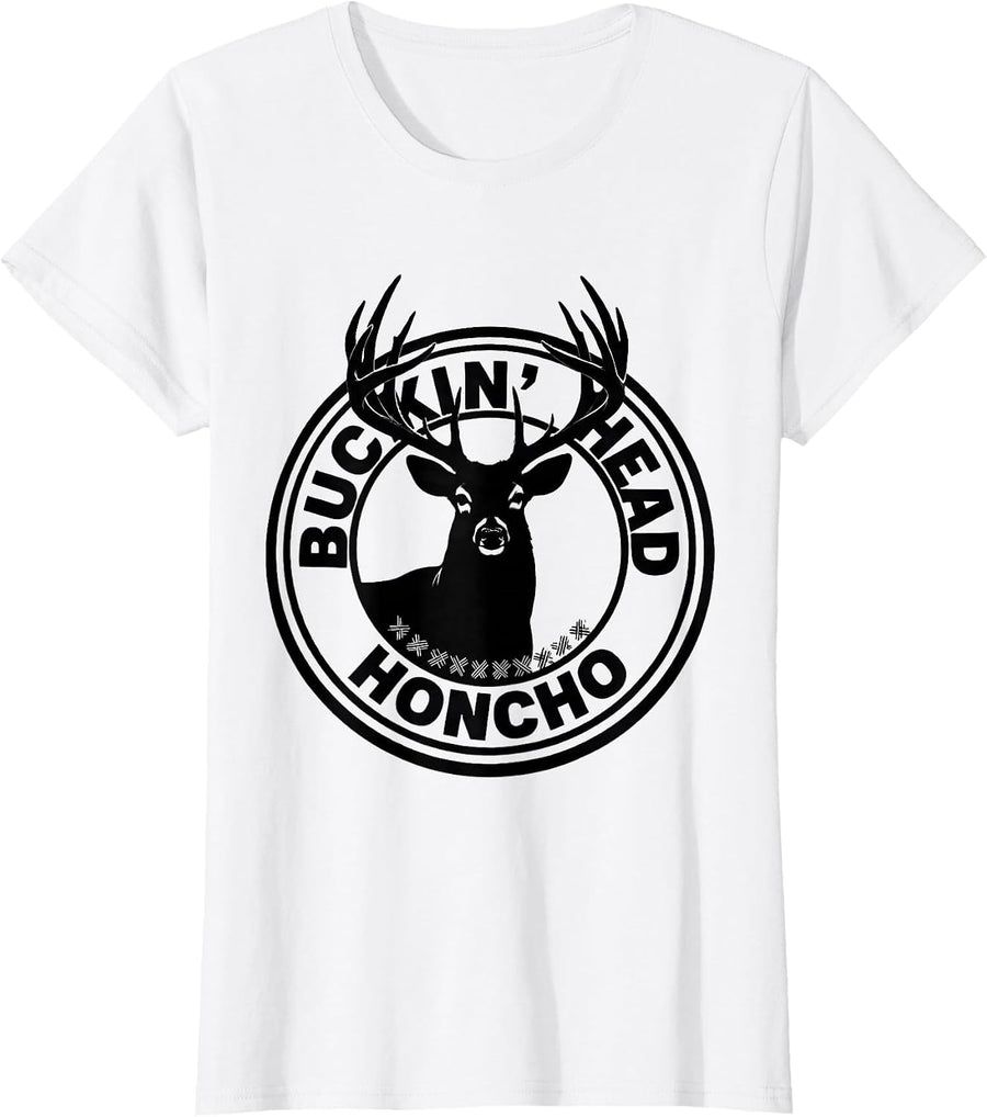 Women's Buckin' Head Honcho Funny Deer Hunting Camo Dad Humor T-Shirt - White