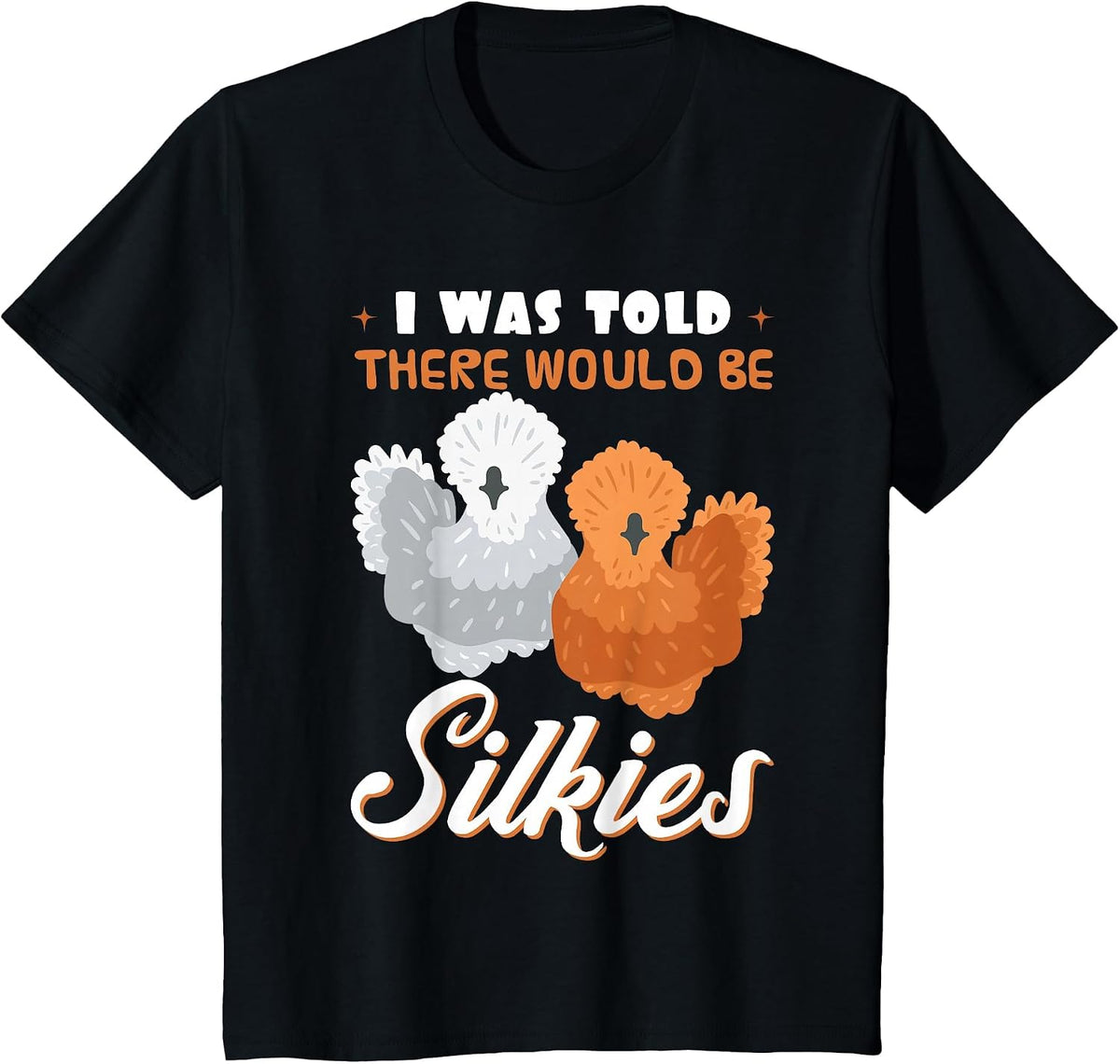 Silkie Chicken Lover Poultry Farmer Bantam Silky Hen Owner T-Shirt - Black