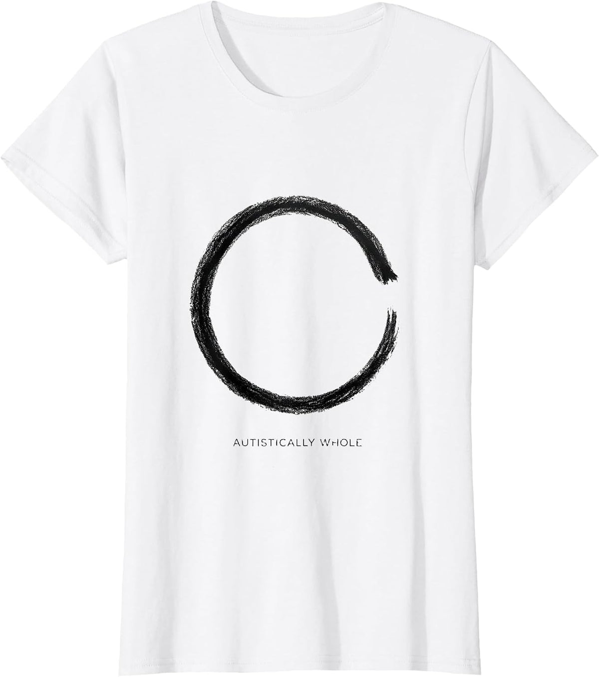 Autistically Whole Minimalist Neurodiversity Awareness T-Shirt - White