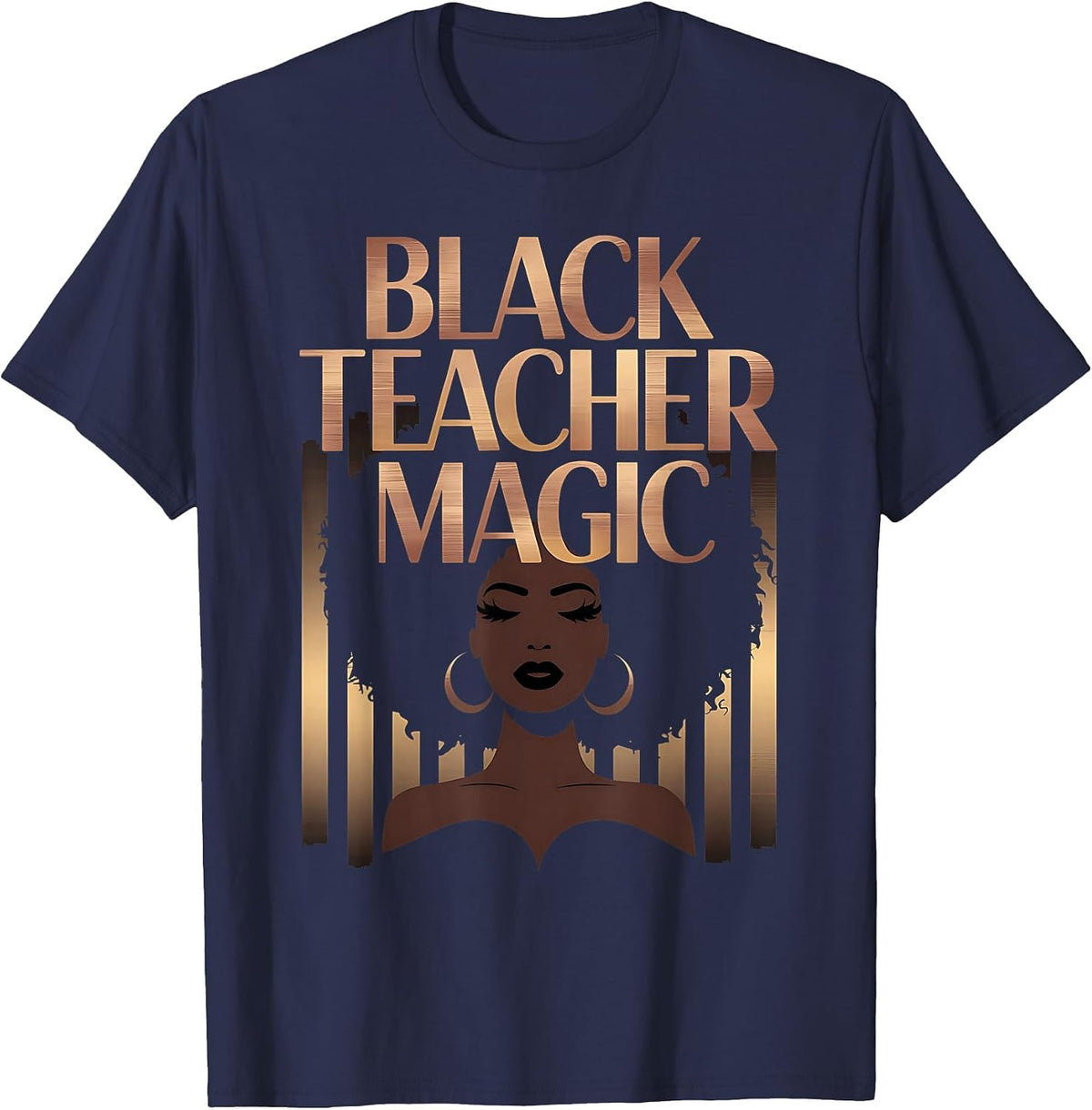 Teacher Black History Shirts for Teacher Melanin T-Shirt - Navy Blue