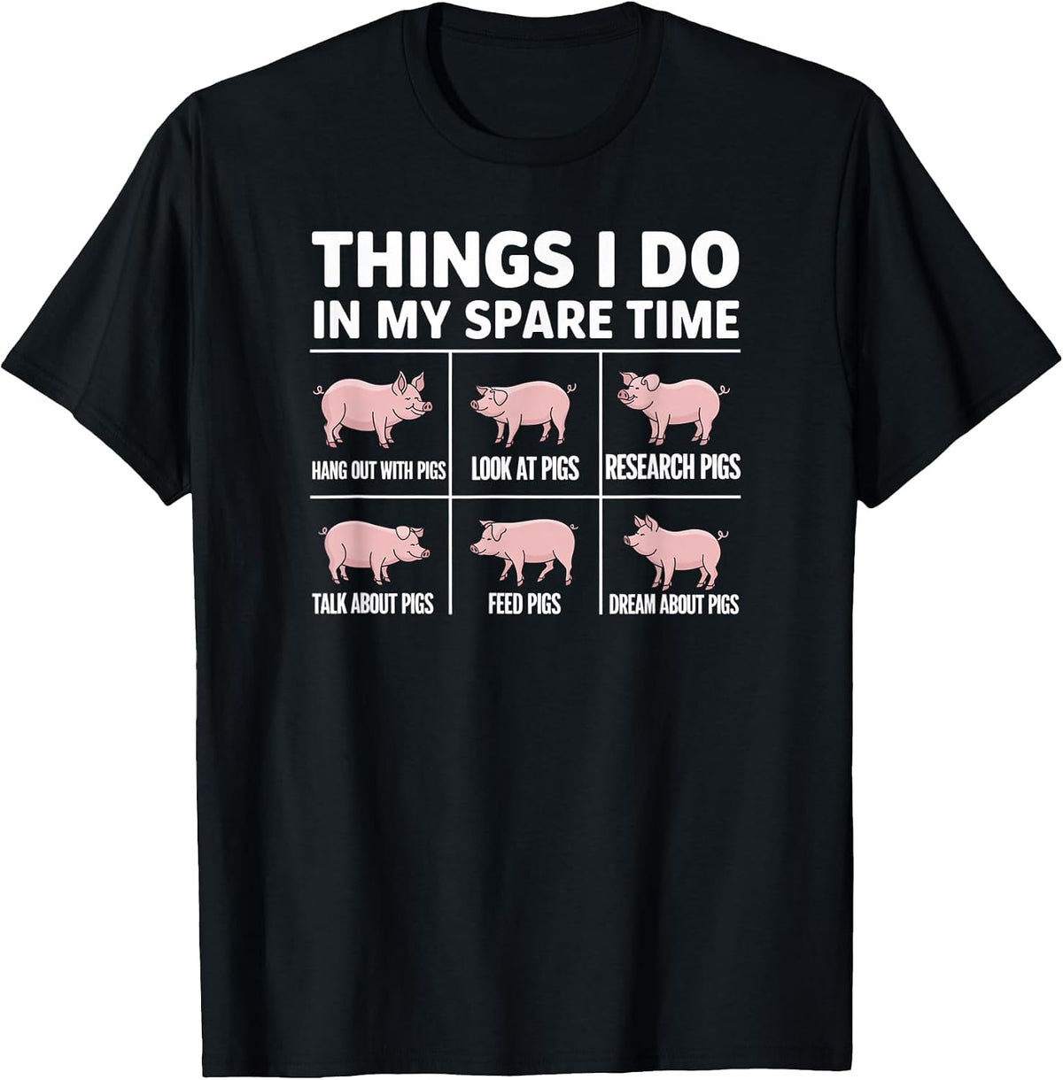 Things I Do in My Spare Time Pig T-Shirt - Black