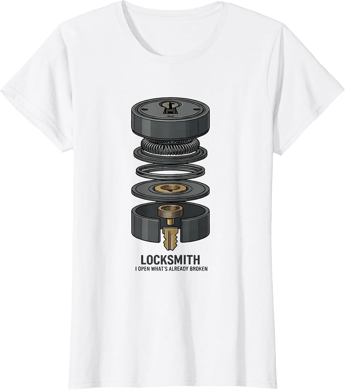 Locksmith. I Open What's Already Broken Funny Job Title T-Shirt - White
