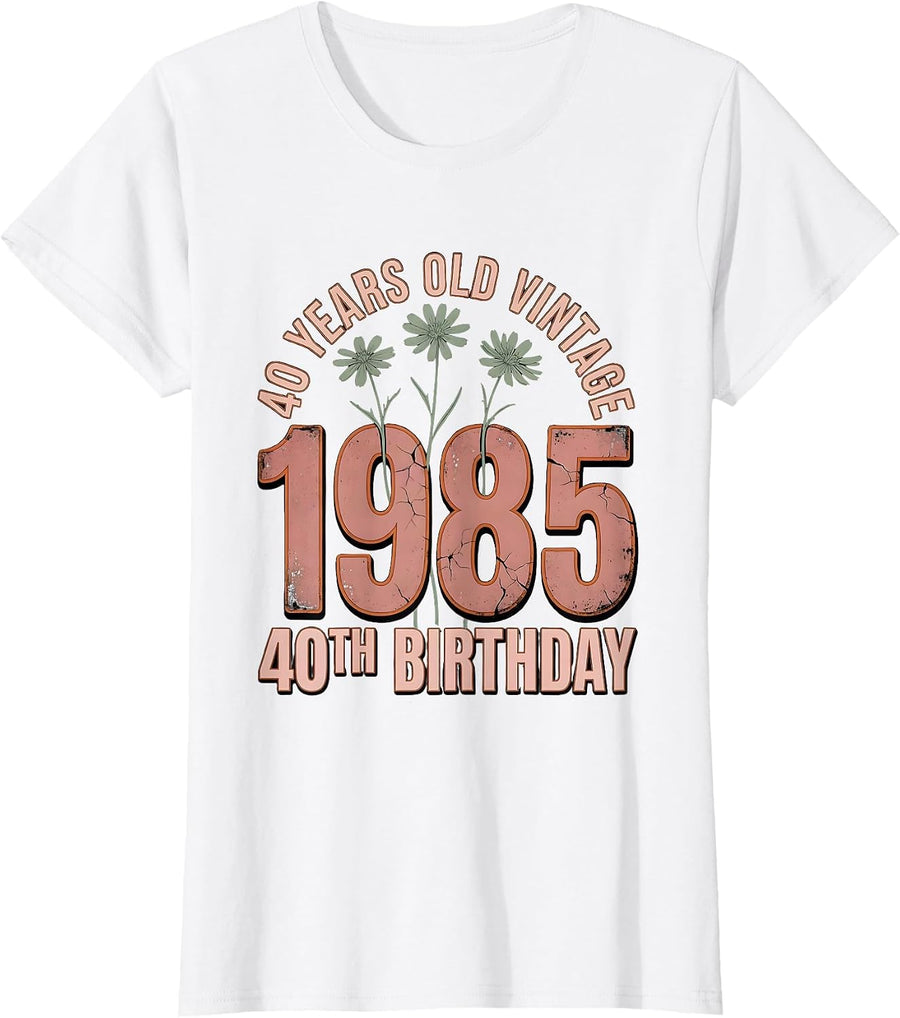Women's 40 Years Old Vintage 1985 40th Birthday Wildflower Women T-Shirt - White