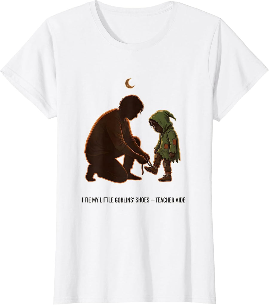 Women's I Tie My Little Goblins' Shoes Teacher Aide T-Shirt - White