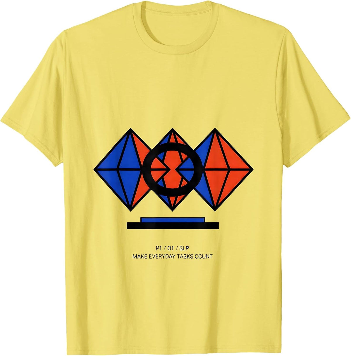 Men's PT / OT / SLP Make Everyday Tasks Count Rehab Team T-Shirt - Lemon Yellow
