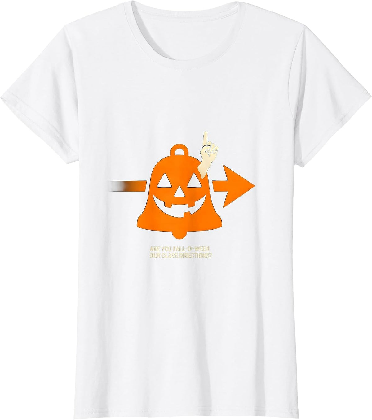 Women's Are You Fall-O-Ween Our Class Directions Teacher T-Shirt - White