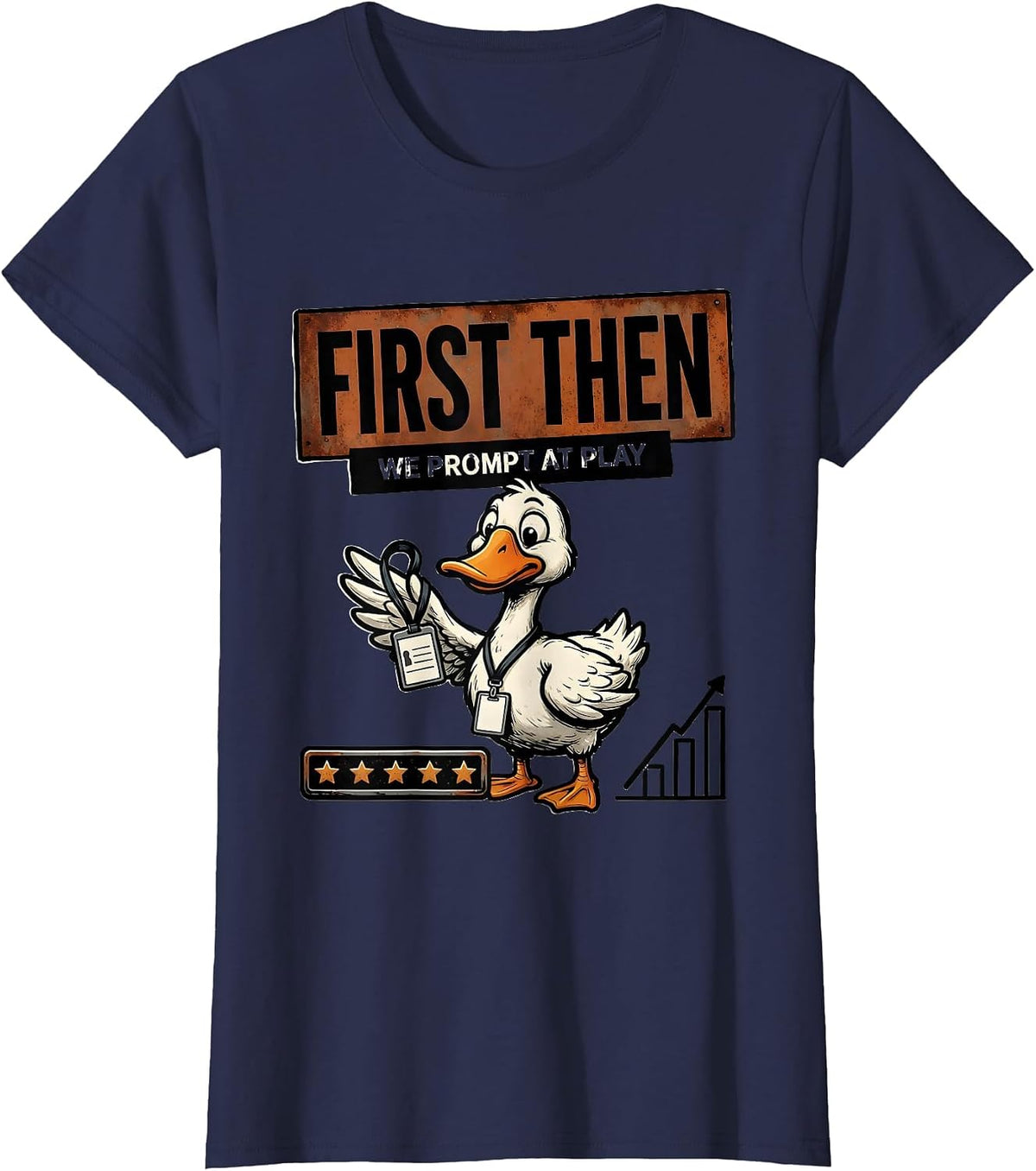 Women's First Then We Prompt At Play Funny Special Education Teacher T-Shirt - Navy Blue