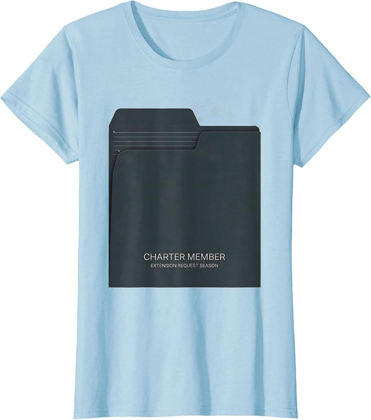 Women's Charter Member Extension Request Season Special Education T-Shirt - Baby Blue
