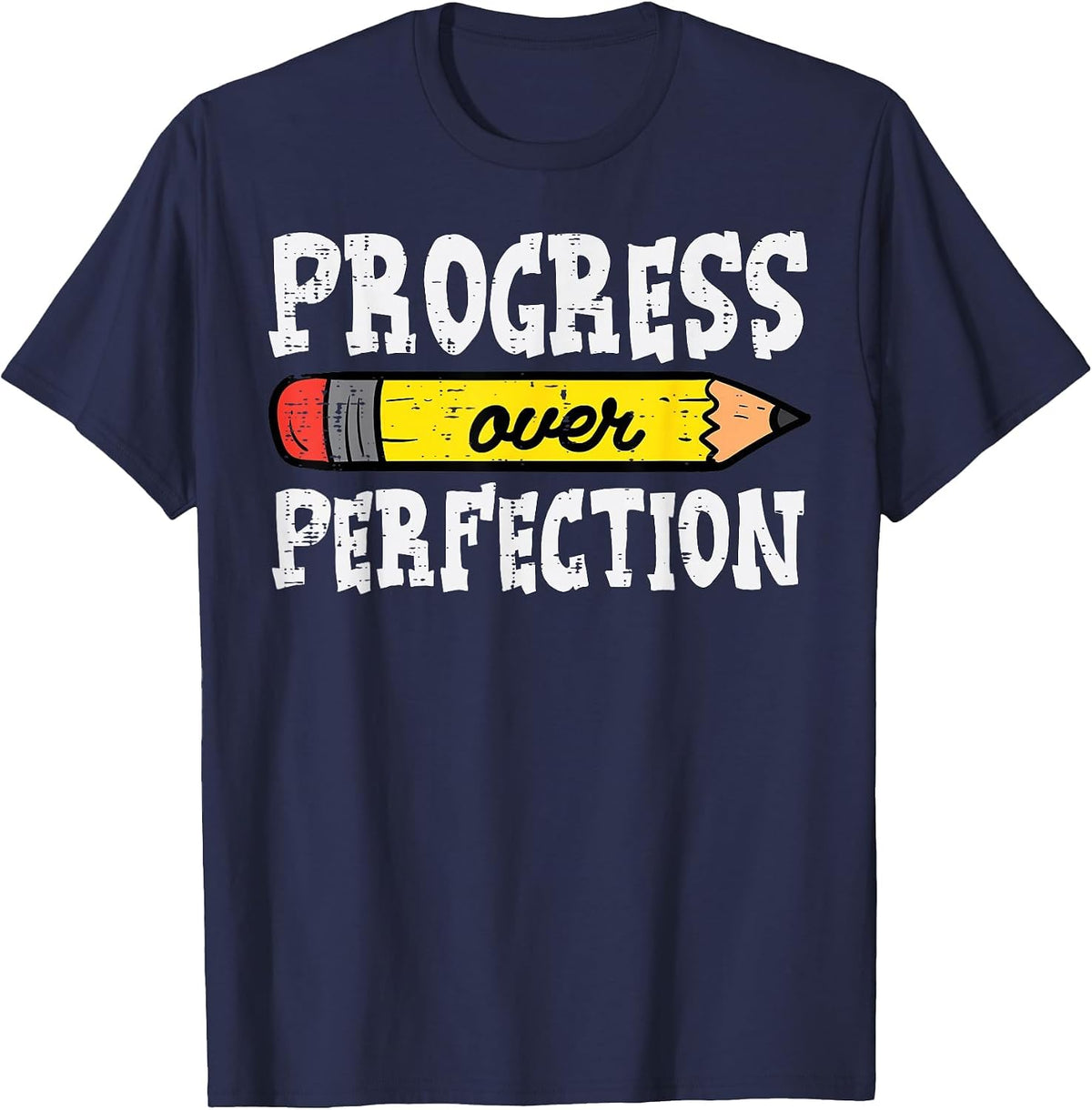 Teacher Progress Over Perfection Pencil Motivational Women T-Shirt - Navy Blue