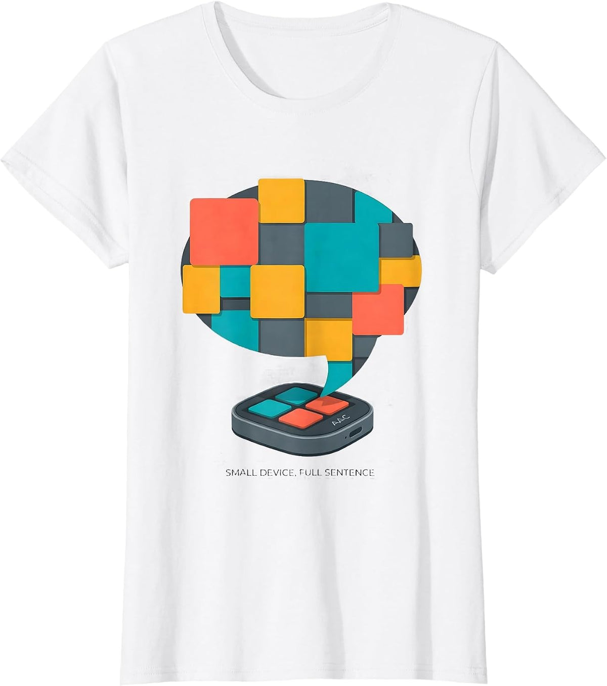 Small Device, Full Sentence Supportive SLP Speech Therapy T-Shirt - White