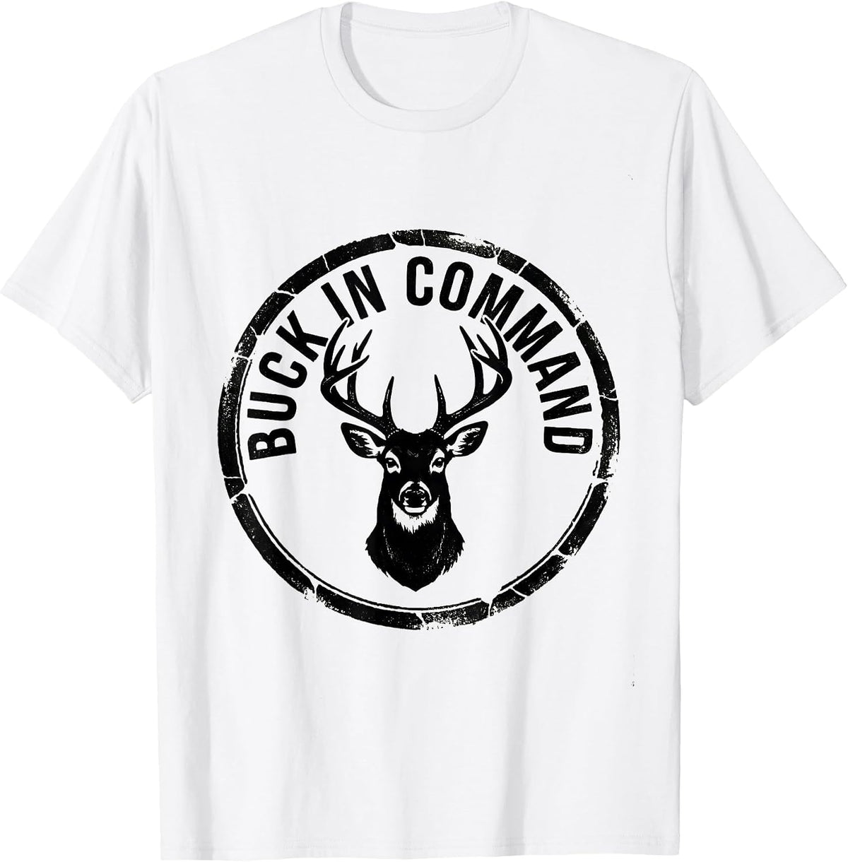 Men's Buck In Command Funny Deer Hunting Hunter Dad Gift T-Shirt - White