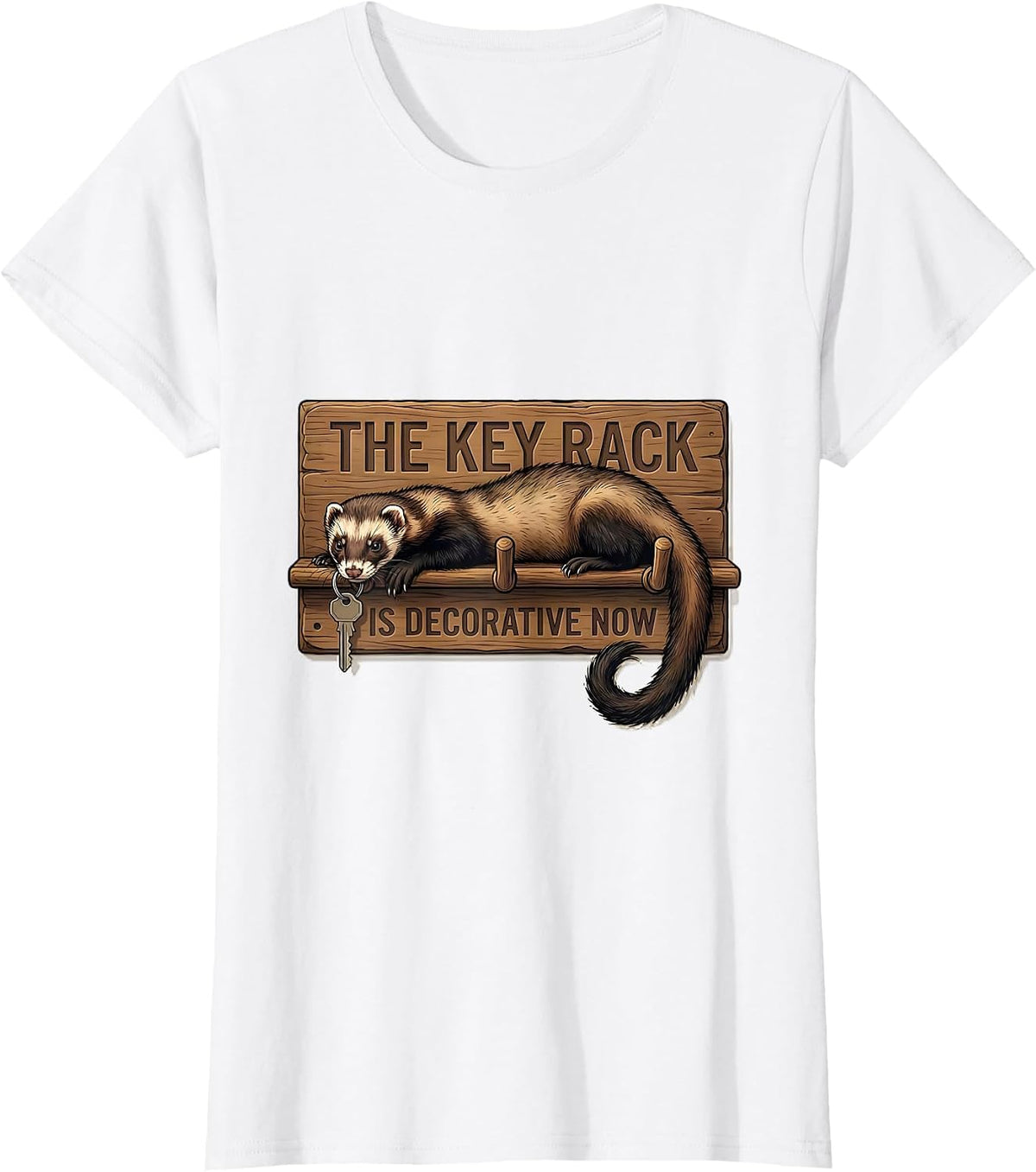 Women's The Key Rack Is Decorative Now Funny Ferret Lover Christmas T-Shirt - White
