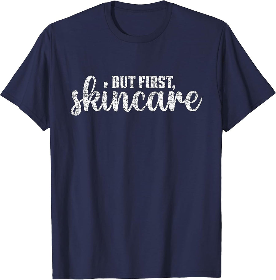 Vintage But First Skincare Skin Care Esthetician T-Shirt - Navy Blue