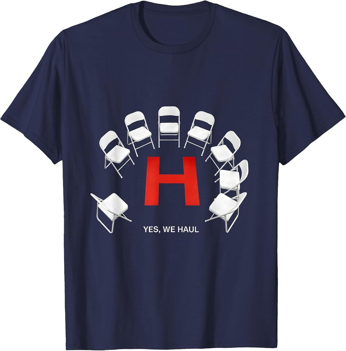 Yes, We Haul Funny Family Reunion Matching Group Humor T-Shirt - Navy Blue