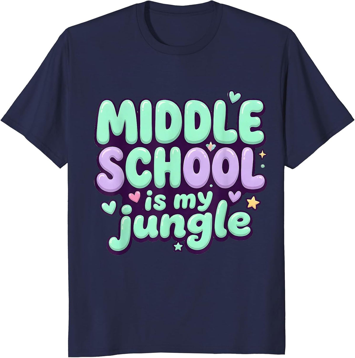 Middle School Is My Jungle 6th Grade Teacher T-Shirt - Navy Blue