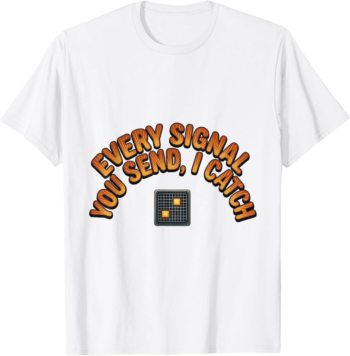 Men's Every Signal You Send I Catch Retro Speech Language T-Shirt - White