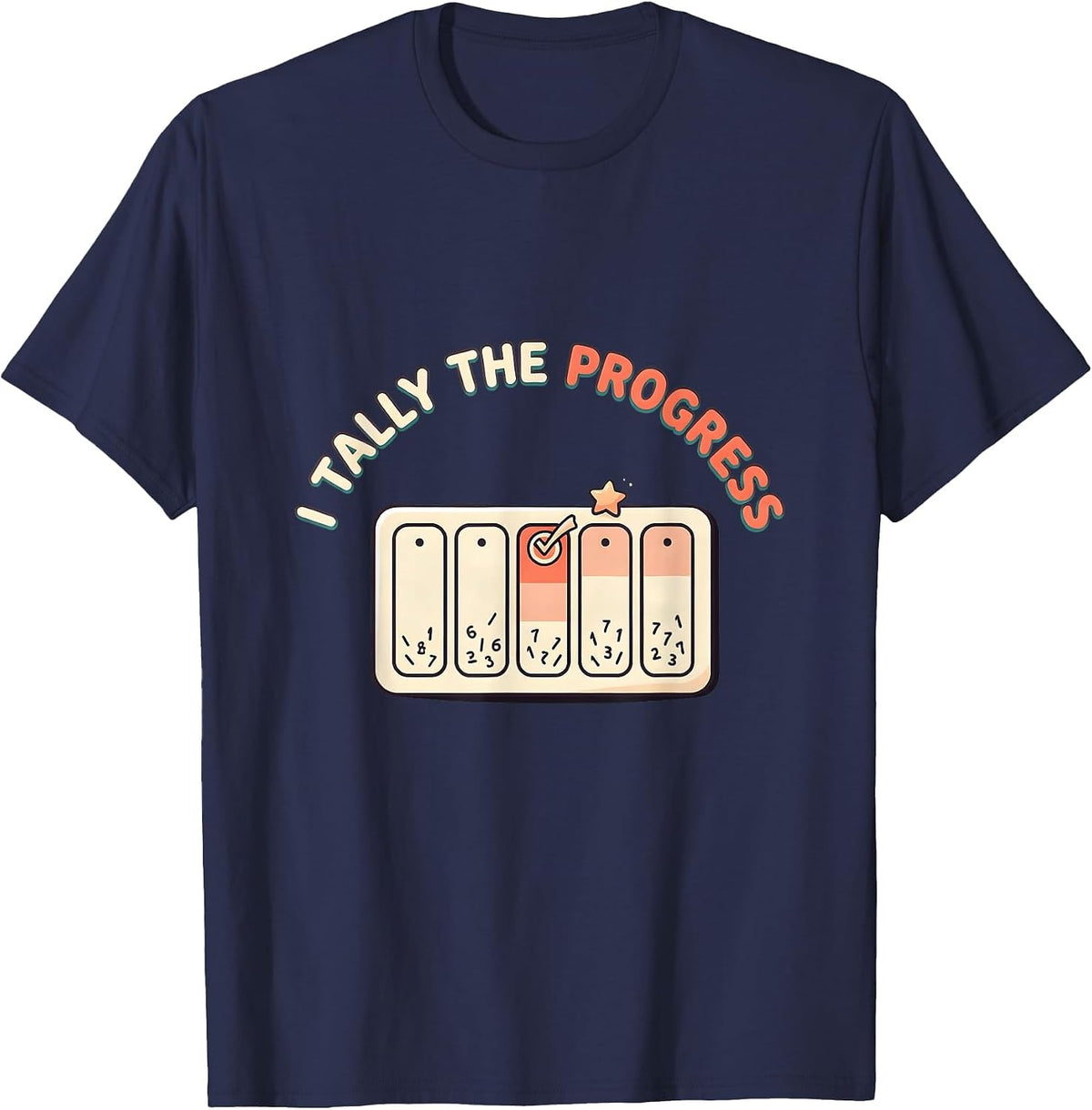 I Tally The Progress Cute Kawaii Special Education Teacher T-Shirt - Navy Blue