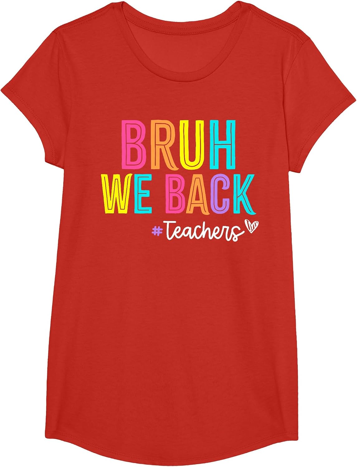 Bruh We Back Teachers Retro Back to School Teacher T-Shirt - Girls Red